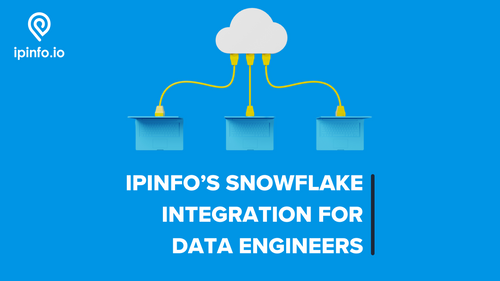 What makes IPinfo’s Snowflake integration ideal for data engineers?